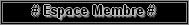 Espace Membre